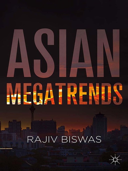 Title details for Asian Megatrends by Rajiv Biswas - Available